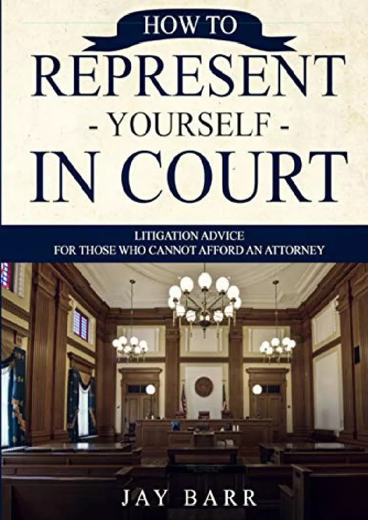 how to represent yourself in court litigation