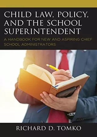 [PDF] READ] Free Child Law, Policy, and the School Superintendent: A Handbo