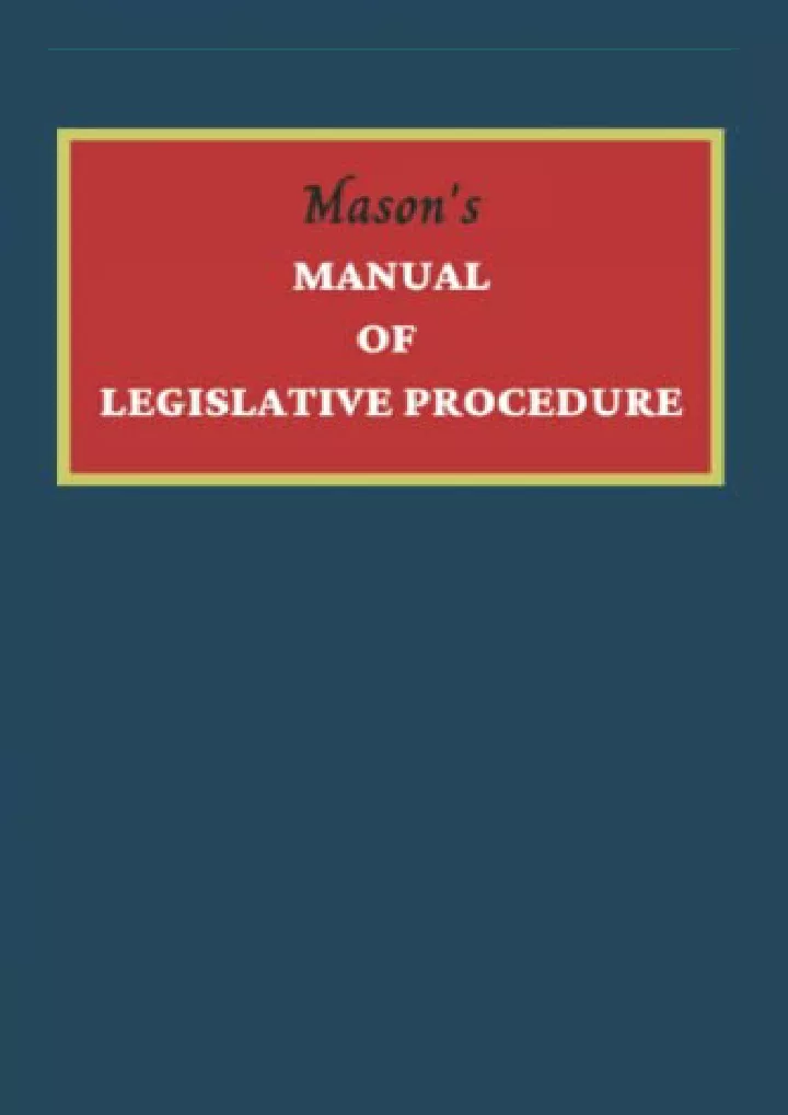 mason s manual of legislative procedure