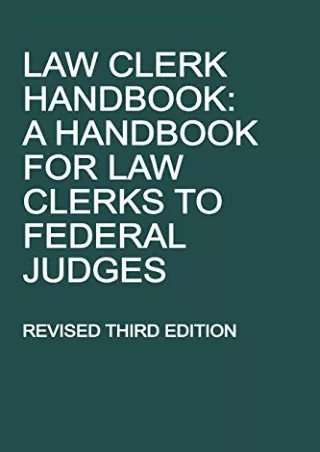 DOWNLOAD [PDF] Law Clerk Handbook: A Handbook for Law Clerks to Federal Jud