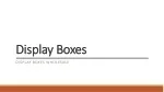 Display Boxes - slide 1