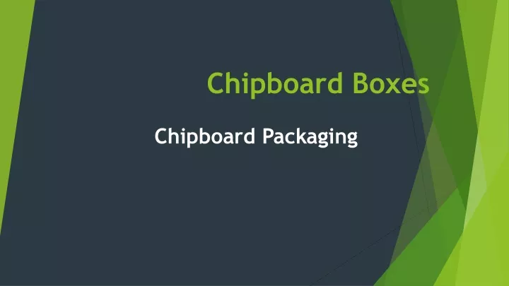 chipboard boxes