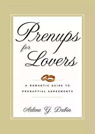PDF Download Prenups for Lovers: A Romantic Guide to Prenuptial Agreements