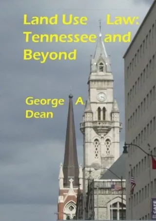 [PDF] DOWNLOAD EBOOK Land Use Law: Tennessee and Beyond read