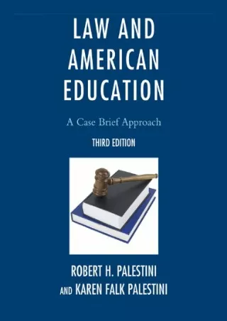 [PDF] DOWNLOAD FREE Law and American Education: A Case Brief Approach downl