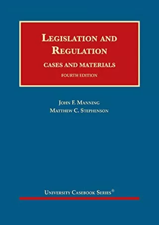 PDF BOOK DOWNLOAD Legislation and Regulation, Cases and Materials (Universi