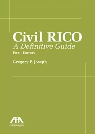 PDF Download Civil RICO: A Definitive Guide, Fifth Edition read