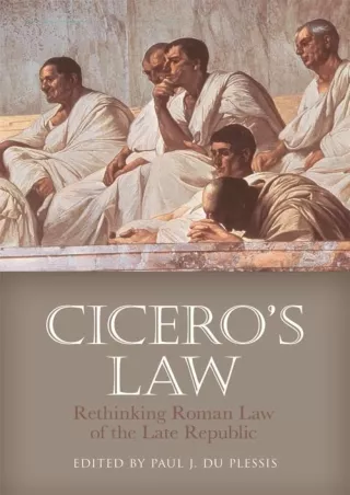 EPUB DOWNLOAD Cicero's Law: Rethinking Roman Law of the Late Republic downl