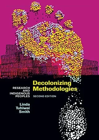 PDF Download Decolonizing Methodologies: Research and Indigenous Peoples ep