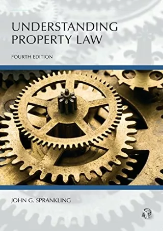 [PDF] DOWNLOAD EBOOK Understanding Property Law (Understanding Series) full