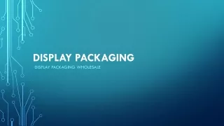Display Packaging
