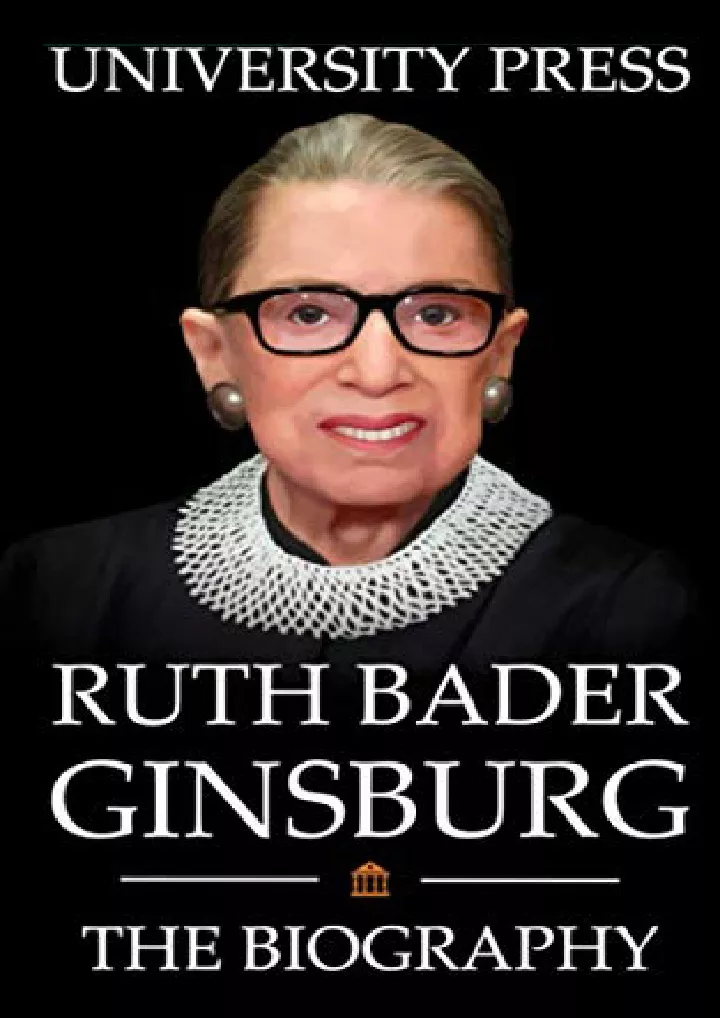 PPT - READ [PDF] Ruth Bader Ginsburg Book: The Biography Of Ruth Bader ...