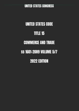 DOWNLOAD [PDF] UNITED STATES CODE TITLE 15 COMMERCE AND TRADE §§ 1601-2089