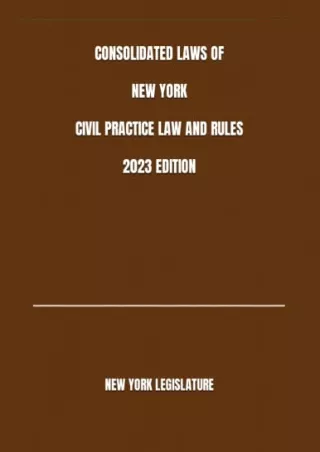 (PDF/DOWNLOAD) CONSOLIDATED LAWS OF NEW YORK CIVIL PRACTICE LAW AND RULES 2