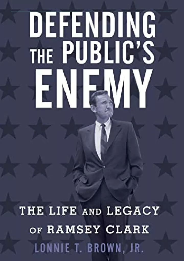 defending the public s enemy the life and legacy