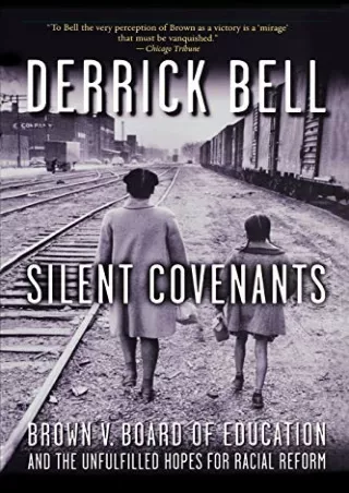 PDF Download Silent Covenants: Brown v. Board of Education and the Unfulfil