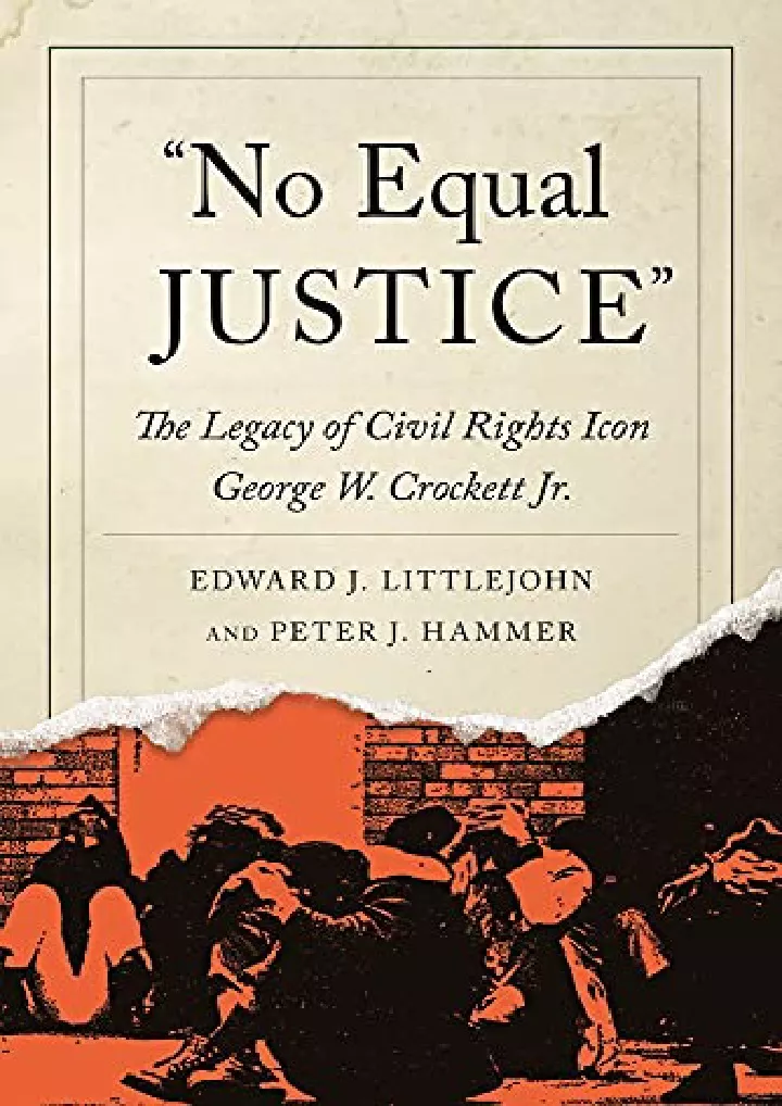 no equal justice the legacy of civil rights icon