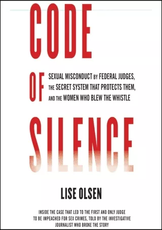 EPUB DOWNLOAD Code of Silence: Sexual Misconduct by Federal Judges, the Sec