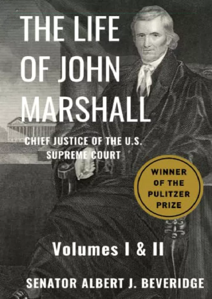 the life of john marshall volume i ii the chief