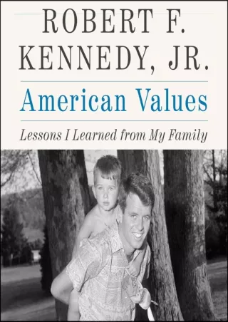 [PDF] DOWNLOAD FREE American Values: Lessons I Learned from My Family kindl