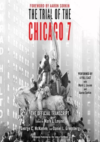 Full DOWNLOAD The Trial of the Chicago 7: The Official Transcript