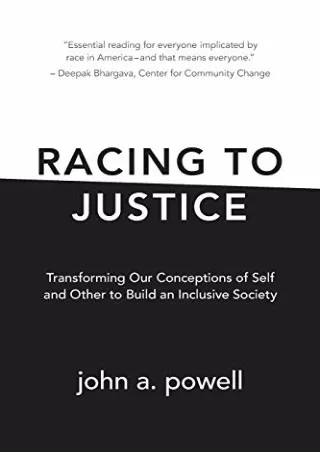 Download Book [PDF] Racing to Justice: Transforming Our Conceptions of Self and Other to Build an