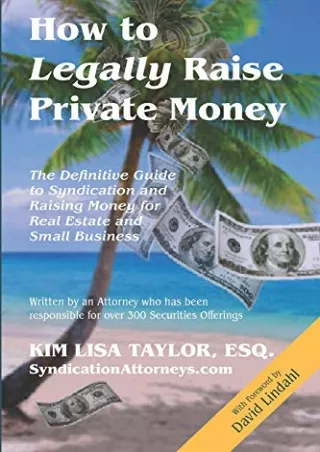 get [PDF] Download How to Legally Raise Private Money: The Definitive Guide to Syndication and