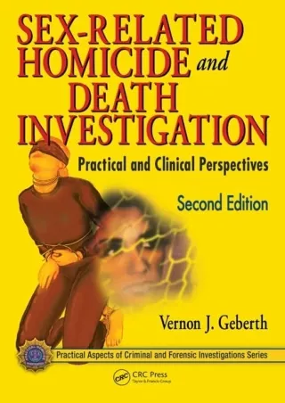 Read Ebook Pdf Sex-Related Homicide and Death Investigation: Practical and Clinical