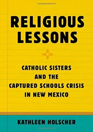Read online  Religious Lessons: Catholic Sisters and the Captured Schools Crisis in New