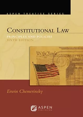 [Ebook] Constitutional Law: Principles and Policies (Aspen Treatise)