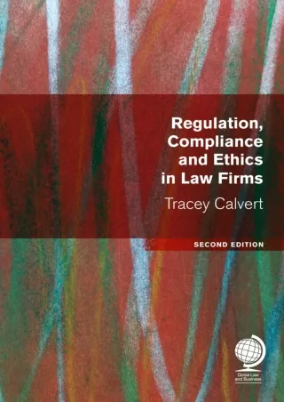Read ebook [PDF] Regulation, Compliance and Ethics in Law Firms: Second Edition