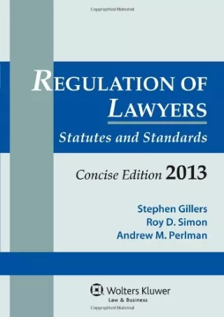 [Ebook] Regulation of Lawyers: Statutes and Standards, Concise Edition, 2013