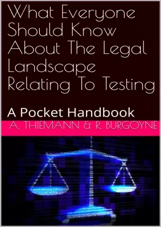 Read online  What Everyone Should Know About The Legal Landscape Relating To Testing: A