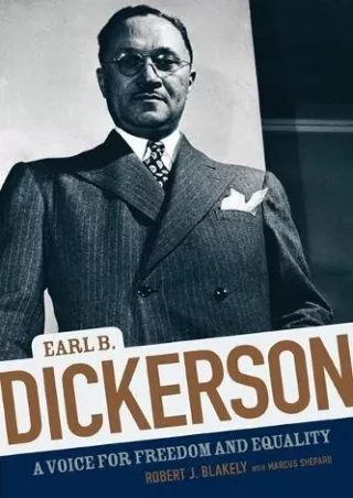 Full Pdf Earl B. Dickerson: A Voice for Freedom and Equality (Chicago Lives)