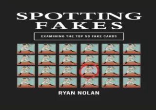 [PDF] DOWNLOAD Spotting Fakes: Examining the Top 50 Fake Sports Cards
