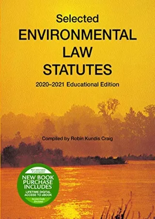 Read online  Selected Environmental Law Statutes, 2020-2021 Educational Edition (Selected