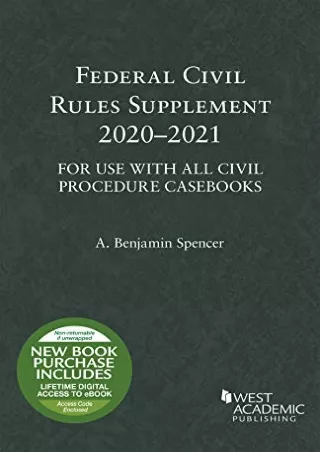 Full PDF Federal Civil Rules Supplement, 2020-2021, For Use with All Civil Procedure