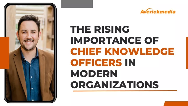 the rising importance of chief knowledge officers