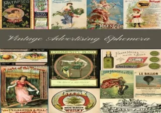 [PDF READ ONLINE] Vintage Advertising Ephemera: A Beautiful Collection For Junk