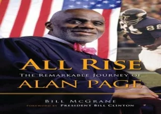 READ EBOOK (PDF) All Rise: The Remarkable Journey of Alan Page