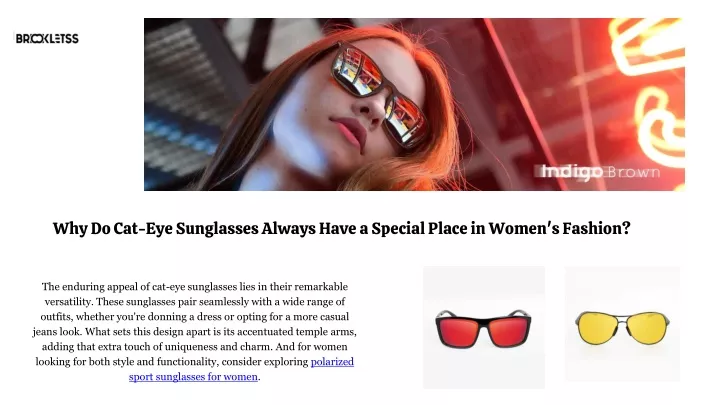 why do cat eye sunglasses always have a special