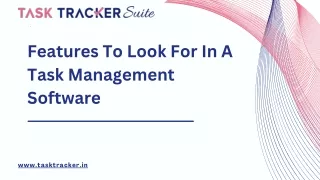 Features To Look For In A Task Management Software