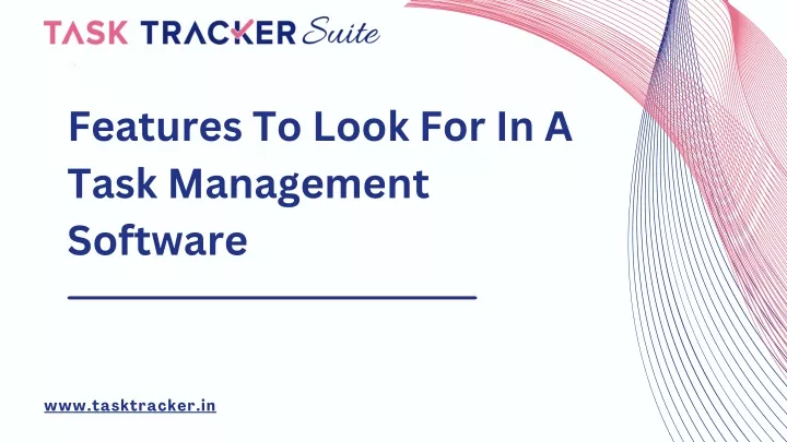 features to look for in a task management software