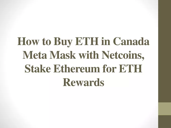 how to buy eth in canada meta mask with netcoins stake ethereum for eth rewards