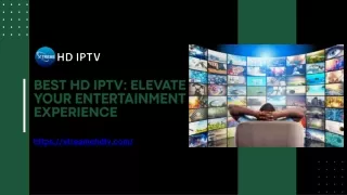 Best HD IPTV: Elevate Your Entertainment Experience