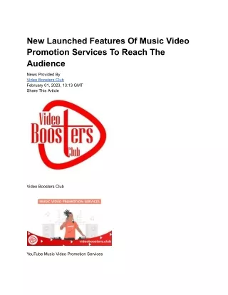 new launched features of music video promotion