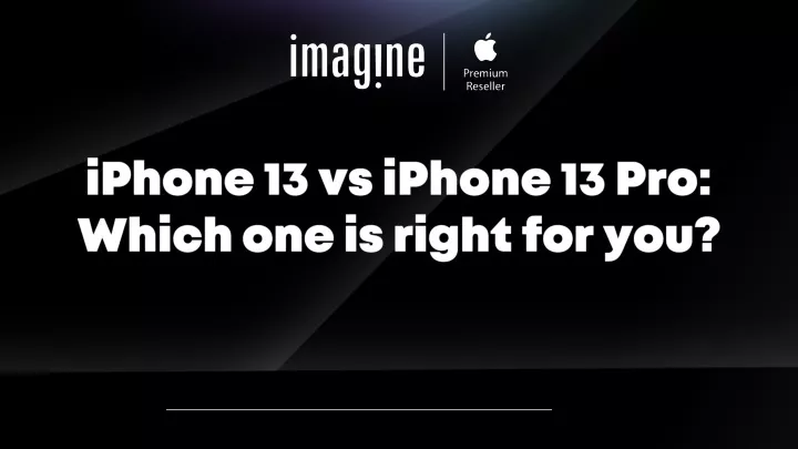 iphone 13 vs iphone 13 pro which one is right