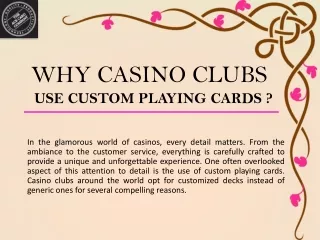 WHY CASINO CLUBS USE CUSTOM PLAYING CARDS?
