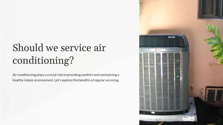 should we service air conditioning