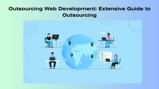 A Complete Guide on Web Development Outsourcing